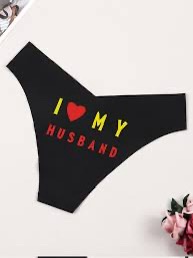 img_3089 I Love My Husband Printed Thong -Medium